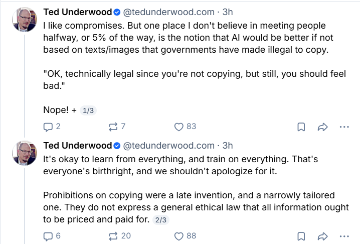 Bluesky thread: Ted Underwood argues it is okay to learn from and train on everything, and that prohibitions on copying were a late, narrowly tailored invention