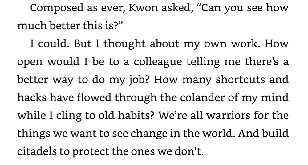 AI for Good excerpt: Kwon asks, Can you see how much better this is? The author wonders how open he would be to a colleague telling him there is a better way to do his job