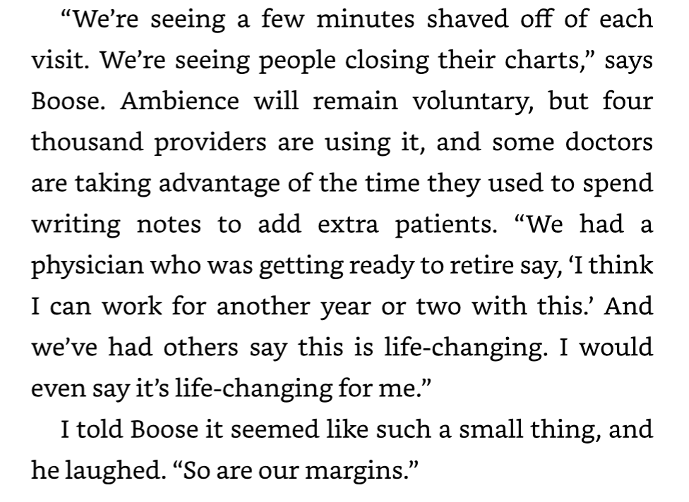 AI for Good excerpt: with the Ambience AI scribe, four thousand providers are closing charts faster and a doctor near retirement says he can work another year or two; So are our margins