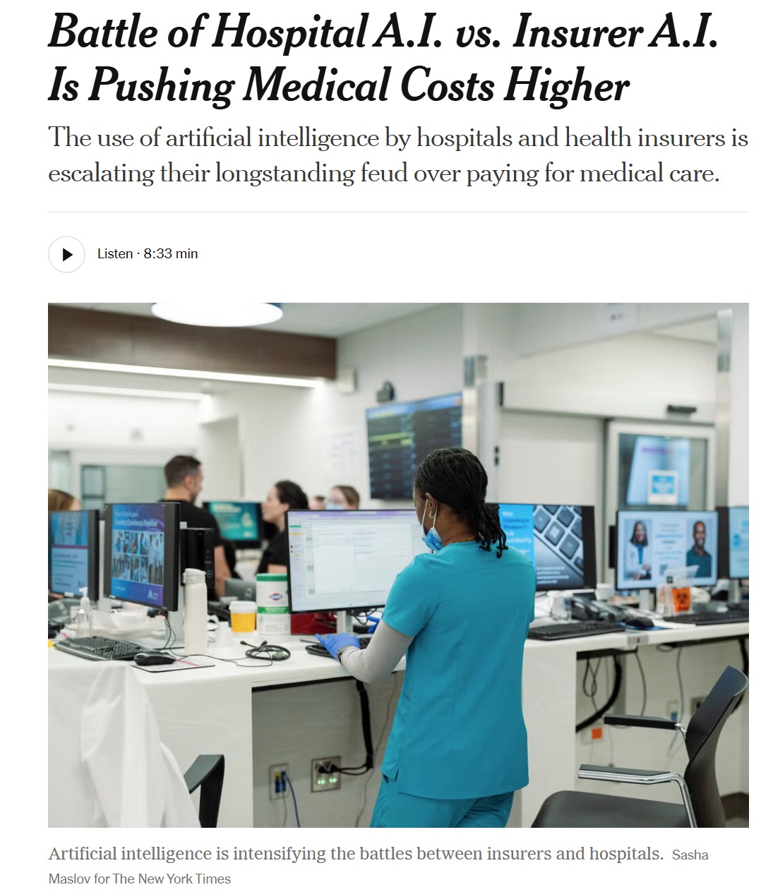 New York Times headline: Battle of Hospital A.I. vs. Insurer A.I. Is Pushing Medical Costs Higher, over a photo of a health care worker in teal scrubs at a computer in a hospital office