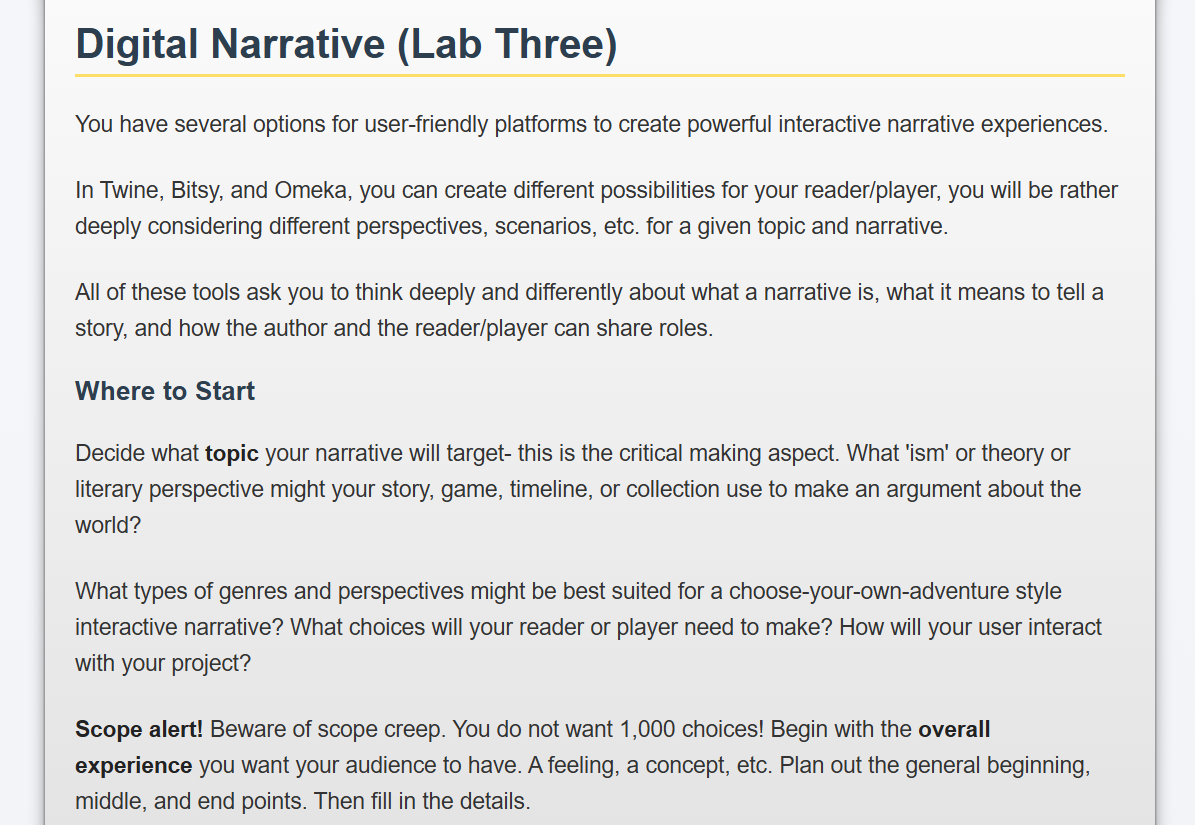 A 'Digital Narrative (Lab Three)' assignment handout. It describes using user-friendly platforms (Twine, Bitsy, Omeka) to create interactive narrative, asking students to consider deeply different perspectives, scenarios, and roles for a given topic. A 'Where to Start' section tells students to decide what topic the narrative will target, identifying the critical making aspect, and a 'Scope alert!' warns against scope creep, advising students to begin with the overall experience and aim for a feeling, concept, etc.