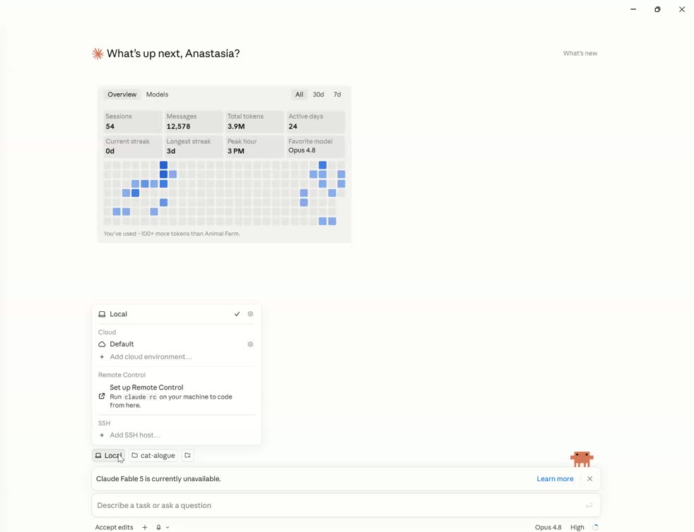 Claude Code Desktop app showing usage statistics and an activity heatmap, a session picker offering Local, Cloud, Remote Control, and SSH options, and a banner reading Claude Fable 5 is currently unavailable