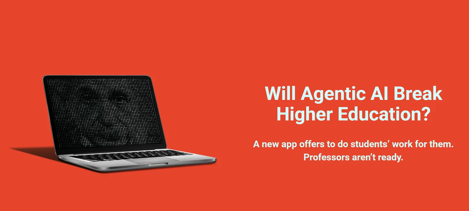 Chronicle of Higher Education article header: Will Agentic AI Break Higher Education?