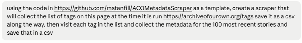 Prompt asking the AI to build an AO3 scraper from an existing repo: collect the tag list as CSV, then metadata for each tag's 100 newest stories