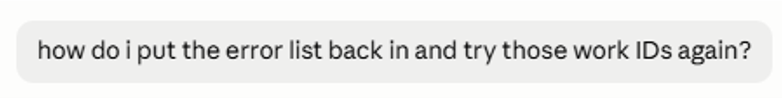 Follow-up prompt asking the AI to restore the error list and retry the failed work IDs