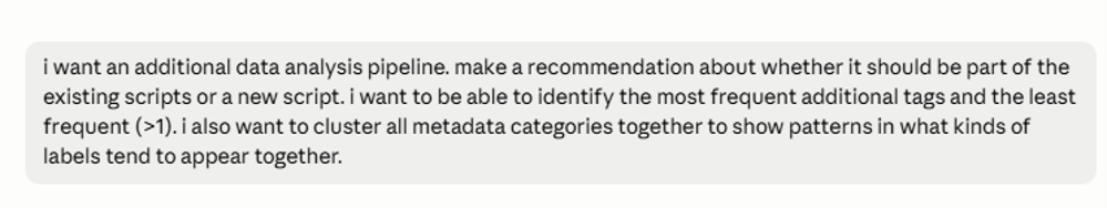 Prompt requesting a new analysis pipeline to find the most and least frequent tags and cluster metadata categories that co-occur