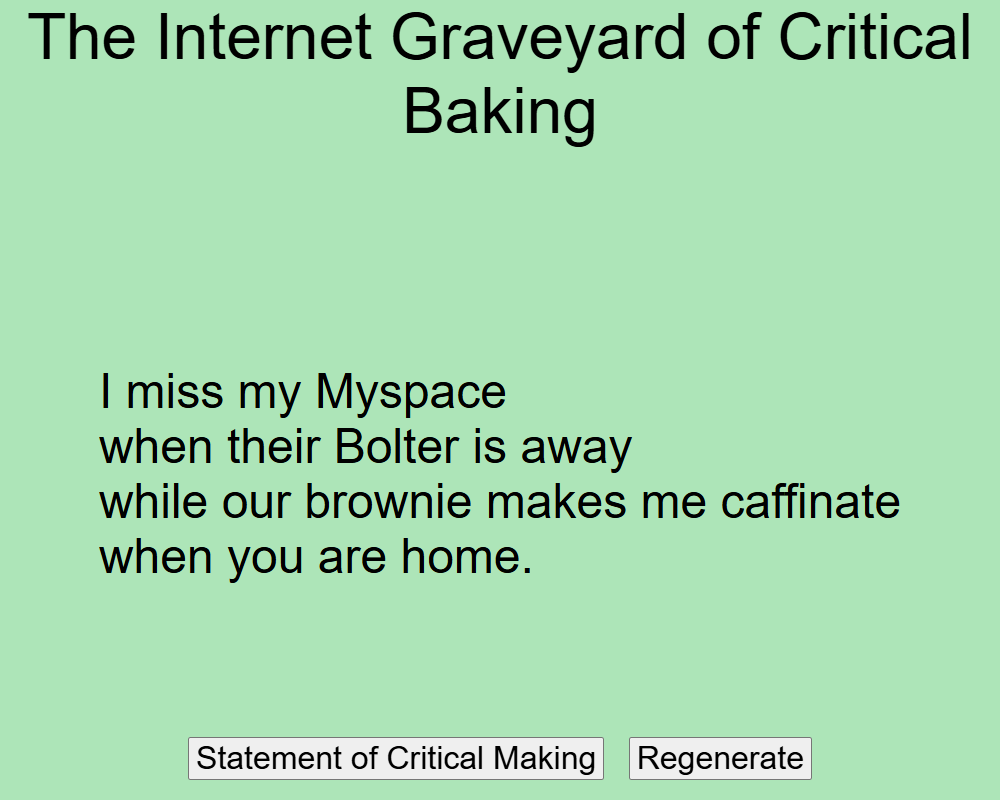 Vee Kennedy’s Tracery page “The Internet Graveyard of Critical Baking” on a mint-green background, showing one generated verse and a Regenerate button.
